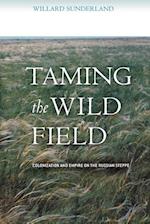 TAMING THE WILD FIELD