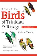A Guide to the Birds of Trinidad and Tobago