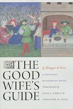 The Good Wife's Guide (Le Ménagier de Paris)