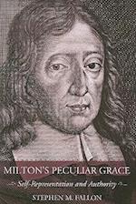 Milton's Peculiar Grace