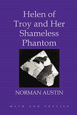 Helen of Troy and Her Shameless Phantom