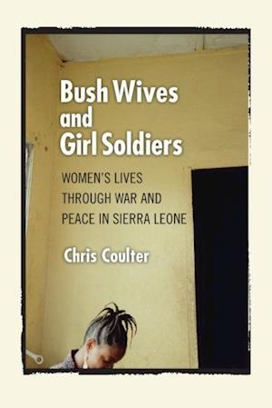 Bush Wives and Girl Soldiers