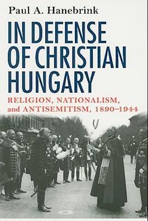 In Defense of Christian Hungary