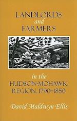 Landlords and Farmers in the Hudson-Mohawk Region, 1790-1850