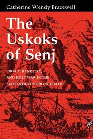 The Uskoks of Senj