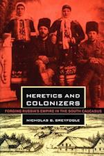 Heretics and Colonizers