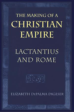 The Making of a Christian Empire