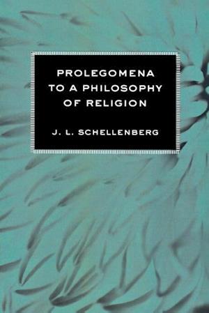 Prolegomena to a Philosophy of Religion