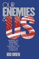 Our Enemies and US
