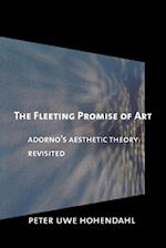 The Fleeting Promise of Art