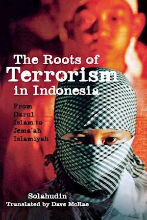 The Roots of Terrorism in Indonesia