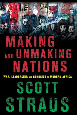 Making and Unmaking Nations