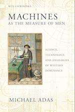 Machines as the Measure of Men