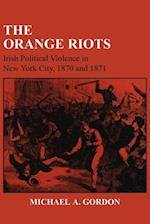 The Orange Riots