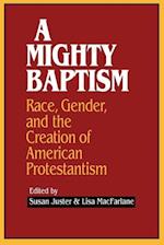 A Mighty Baptism