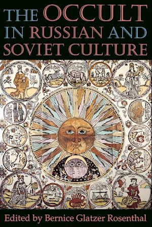 The Occult in Russian and Soviet Culture