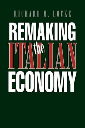 Remaking the Italian Economy