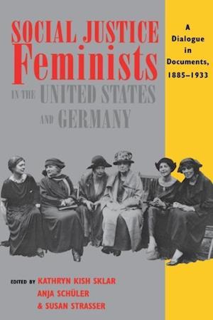 Social Justice Feminists in the United States and Germany