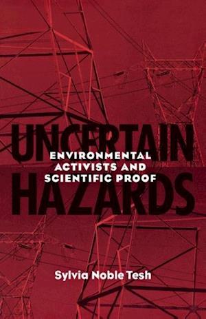 Uncertain Hazards