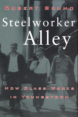 Steelworker Alley