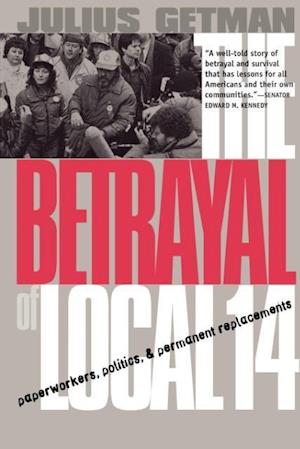 The Betrayal of Local 14