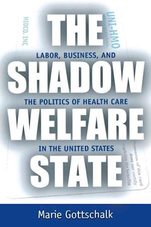 The Shadow Welfare State