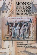 Monks and Nuns, Saints and Outcasts