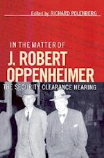 In the Matter of J. Robert Oppenheimer