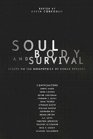 Soul, Body, and Survival