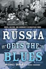 Russia Gets the Blues