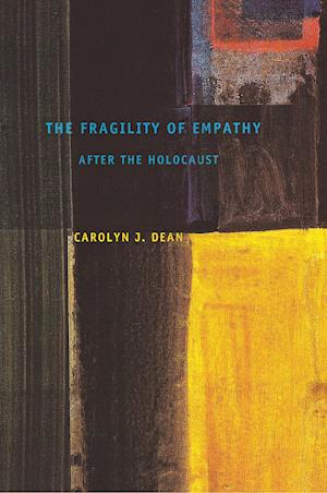 The Fragility of Empathy after the Holocaust