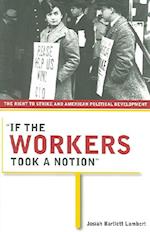 "If the Workers Took a Notion"