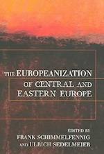 The Europeanization of Central and Eastern Europe
