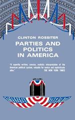 Parties and Politics in America