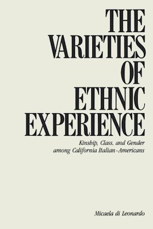 The Varieties of Ethnic Experience