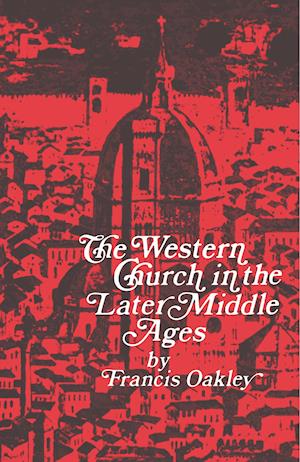 The Western Church in the Later Middle Ages