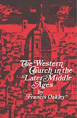The Western Church in the Later Middle Ages