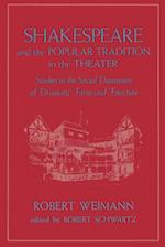 Shakespeare and the Popular Tradition in the Theater
