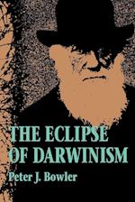 The Eclipse of Darwinism
