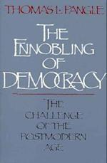 The Ennobling of Democracy