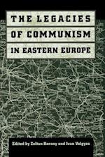 The Legacies of Communism in Eastern Europe