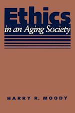 Ethics in an Aging Society