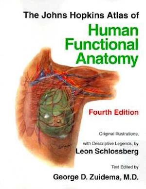 The Johns Hopkins Atlas of Human Functional Anatomy