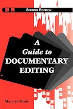 A Guide to Documentary Editing