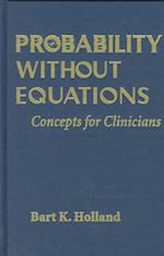 Probability without Equations