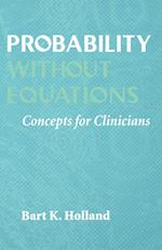 Probability without Equations