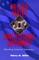 Political Parties and Constitutional Government