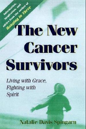 The New Cancer Survivors