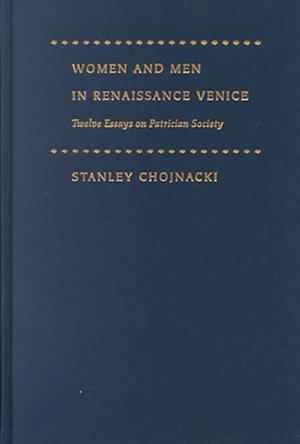 Women and Men in Renaissance Venice