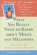 What You Really Need to Know about Moles and Melanoma